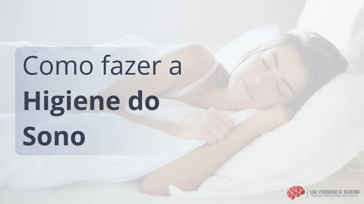 Higiene Do Sono: 10 Dicas Para Dormir Melhor