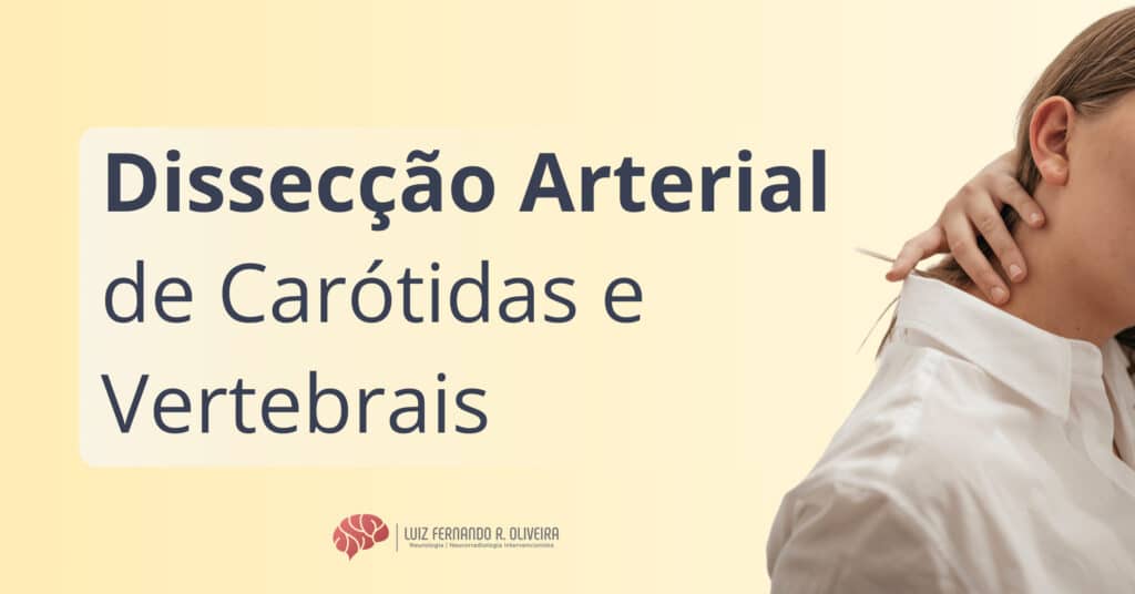 Dissecção das artérias carótidas e vertebrais